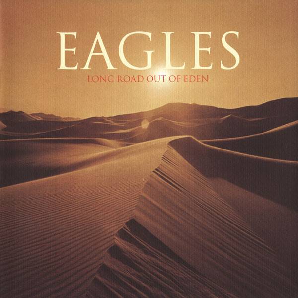 Eagles – Long Road Out Of Eden (2LP)